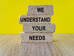 Understand Your Needs